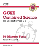 Book Cover for GCSE Combined Science: Edexcel 10-Minute Tests - Foundation (includes Answers) by CGP Books
