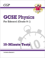 Book Cover for GCSE Physics: Edexcel 10-Minute Tests (includes answers) by CGP Books