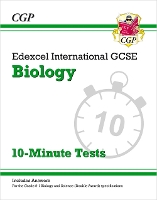 Book Cover for Edexcel International GCSE Biology: 10-Minute Tests (with answers) by CGP Books