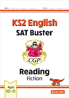 Book Cover for KS2 English Reading SAT Buster: Fiction - Book 2 (for the 2024 tests) by CGP Books