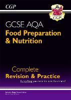 Book Cover for New GCSE Food Preparation & Nutrition AQA Complete Revision & Practice (With Online Ed. And Quizzes) by CGP Books