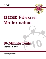 Book Cover for GCSE Maths Edexcel 10-Minute Tests - Higher (Includes Answers) by CGP Books