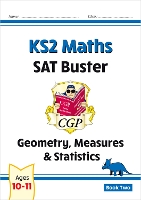 Book Cover for KS2 Maths SAT Buster: Geometry, Measures & Statistics - Book 2 (for the 2024 tests) by CGP Books