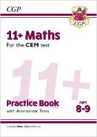 Book Cover for 11+ CEM Maths Practice Book & Assessment Tests - Ages 8-9 (With Online Edition) by CGP Books