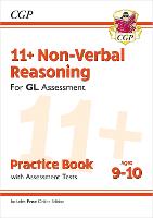 Book Cover for 11+ GL Non-Verbal Reasoning Practice Book & Assessment Tests - Ages 9-10 (With Online Edition) by CGP Books