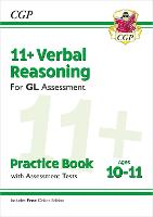 Book Cover for 11+ GL Verbal Reasoning Practice Book & Assessment Tests - Ages 10-11 (With Online Edition) by CGP Books