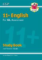 Book Cover for 11+ GL English Study Book (With Parents' Guide & Online Edition) by CGP Books