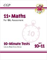 Book Cover for 11+ GL 10-Minute Tests by CGP Books