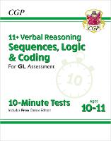 Book Cover for 11+ GL 10-Minute Tests by CGP Books