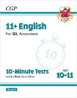 Book Cover for 11+ GL 10-Minute Tests by CGP Books