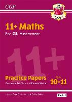 Book Cover for 11+ GL Maths Practice Papers by CGP Books