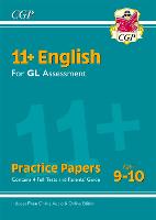 Book Cover for 11+ GL English Practice Papers - Ages 9-10 (With Parents' Guide & Online Edition) by CGP Books