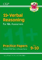 Book Cover for 11+ GL Verbal Reasoning Practice Papers - Ages 9-10 (With Parents' Guide & Online Edition) by CGP Books