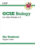Book Cover for GCSE Biology: AQA Workbook - Higher by CGP Books