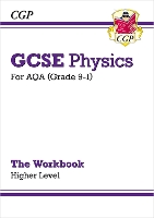 Book Cover for GCSE Physics: AQA Workbook - Higher by CGP Books