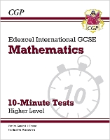 Book Cover for Edexcel International GCSE Maths 10-Minute Tests - Higher (Includes Answers) by CGP Books