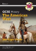 Book Cover for GCSE History Edexcel Topic Guide - The American West, c1835-c1895 by CGP Books