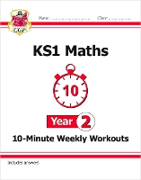 Book Cover for KS1 Year 2 Maths 10-Minute Weekly Workouts by CGP Books