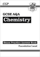 Book Cover for GCSE Chemistry AQA Answers (For Exam Practice Workbook) - Foundation by CGP Books