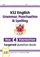 Book Cover for KS2 English Year 4 Foundation Grammar, Punctuation & Spelling Targeted Question Book w/Answers by CGP Books
