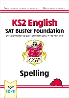 Book Cover for KS2 English SAT Buster Foundation: Spelling (for the 2024 tests) by CGP Books