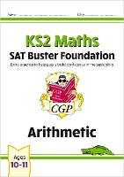 Book Cover for KS2 Maths SAT Buster Foundation: Arithmetic (for the 2024 tests) by CGP Books