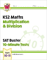 Book Cover for KS2 Maths SAT Buster 10-Minute Tests - Multiplication & Division (For the 2025 Tests) by CGP Books