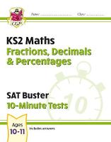 Book Cover for KS2 Maths SAT Buster 10-Minute Tests - Fractions, Decimals & Percentages (For the 2025 Tests) by CGP Books