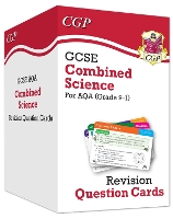 Book Cover for GCSE Combined Science AQA Revision Question Cards: All-in-one Biology, Chemistry & Physics by CGP Books