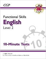 Book Cover for Functional Skills English Level 2 - 10 Minute Tests by CGP Books