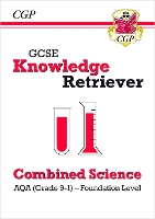 Book Cover for GCSE Combined Science AQA Knowledge Retriever - Foundation by CGP Books