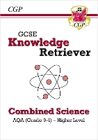 Book Cover for GCSE Combined Science AQA Knowledge Retriever - Higher by CGP Books