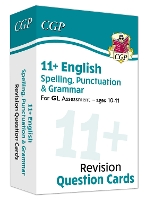 Book Cover for 11+ GL Revision Question Cards: English Spelling, Punctuation & Grammar - Ages 10-11 by CGP Books