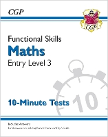 Book Cover for Functional Skills Maths Entry Level 3 - 10 Minute Tests by CGP Books