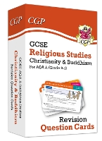 Book Cover for GCSE AQA A Religious Studies: Christianity & Buddhism Revision Question Cards by CGP Books