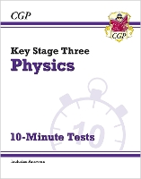 Book Cover for KS3 Physics 10-Minute Tests (with answers) by CGP Books