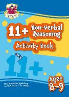 Book Cover for 11+ Activity Book: Non-Verbal Reasoning - Ages 8-9 by CGP Books