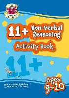 Book Cover for 11+ Activity Book: Non-Verbal Reasoning - Ages 9-10 by CGP Books