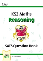 Book Cover for KS2 Maths SATS Question Book: Reasoning - Ages 10-11 (for the 2024 tests) by CGP Books