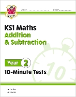 Book Cover for KS1 Year 2 Maths 10-Minute Tests: Addition and Subtraction by CGP Books