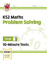 Book Cover for KS2 Year 3 Maths 10-Minute Tests: Problem Solving by CGP Books
