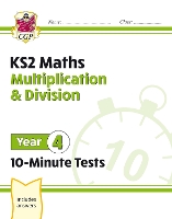 Book Cover for KS2 Year 4 Maths 10-Minute Tests: Multiplication & Division by CGP Books