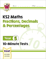 Book Cover for KS2 Year 5 Maths 10-Minute Tests: Fractions, Decimals & Percentages by CGP Books