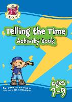 Book Cover for Telling the Time Activity Book for Ages 7-9 by CGP Books