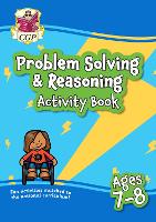 Book Cover for Problem Solving & Reasoning Maths Activity Book for Ages 7-8 (Year 3) by CGP Books