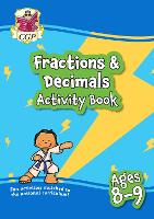 Book Cover for Fractions & Decimals Maths Activity Book for Ages 8-9 (Year 4) by CGP Books