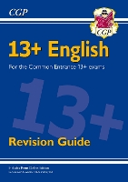 Book Cover for 13+ English Revision Guide for the Common Entrance Exams by CGP Books