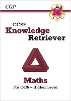 Book Cover for GCSE Maths OCR Knowledge Retriever - Higher by CGP Books