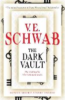 Book Cover for The Dark Vault by V. E. Schwab