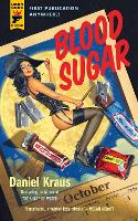 Book Cover for Blood Sugar by Daniel Kraus